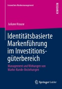 Cover-Bild zum Titel 'Identitätsbasierte Markenführung im Investitionsgüterbereich' von 'Juliane Krause'