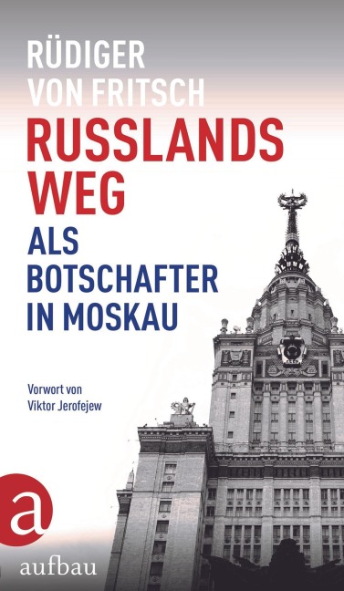 Russlands Weg - Rüdiger von Fritsch