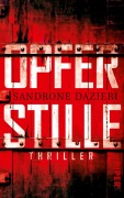 Cover-Bild zum Titel 'Opferstille' von 'Sandrone Dazieri'