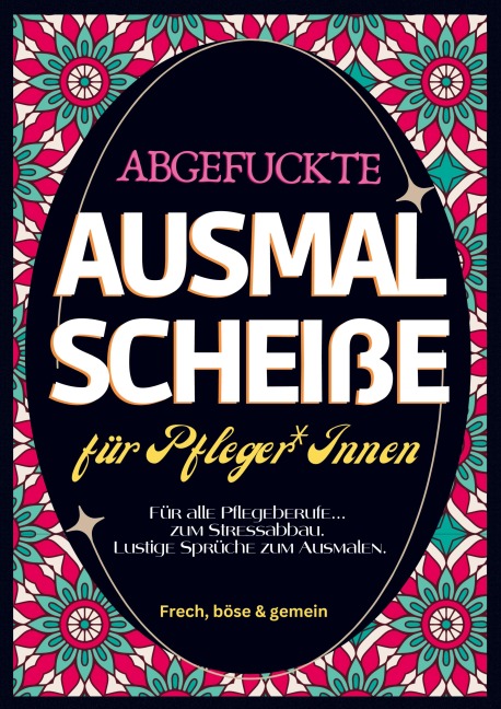 Fluch Malbuch Pflege A4 - Nora Milles