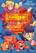 Cover-Bild zum Titel 'Die schlimmste Klasse der Welt (Band 6) - Helden und Legenden' von 'Juma Kliebenstein'