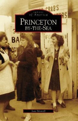 Princeton-By-The-Sea - June Morrall
