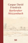 Cover-Bild zum Titel 'Caspar David Friedrich. Karlsruher Skizzenbuch' von ''