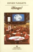 Cover-Bild zum Titel 'Bingo' von 'Esther Tusquets'