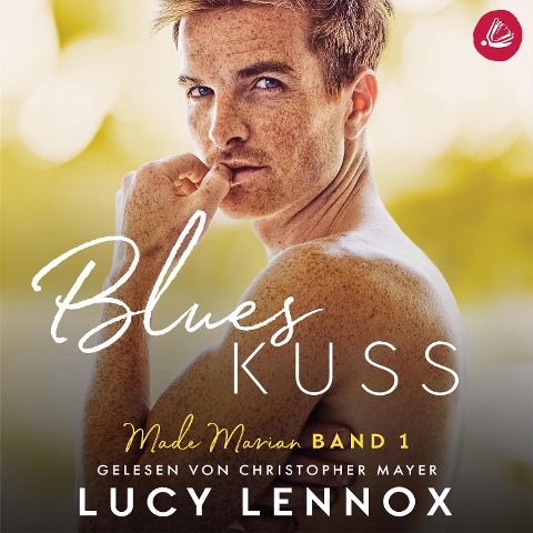 Blues Kuss: Made Marian Band 1 - Lucy Lennox