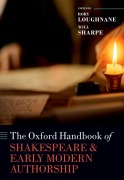 Cover-Bild zum Titel 'The Oxford Handbook of Shakespeare and Early Modern Authorship' von 'Rory Loughnane, Will Sharpe'