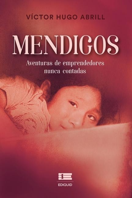 Mendigos - Grupo Ígneo, Victor Hugo Abrill