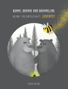 Cover-Bild zum Titel 'Bummi, Brummi und Brummeline' von 'Vivien Oesten'