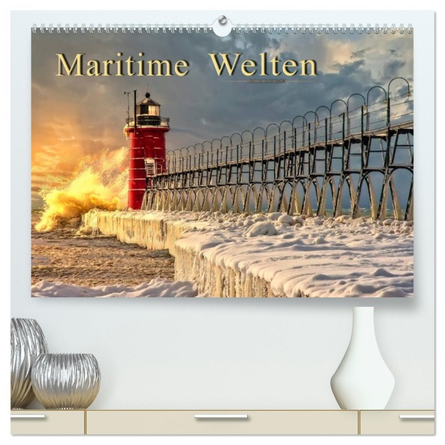 Maritime Welten (hochwertiger Premium Wandkalender 2026 DIN A2 quer), Kunstdruck in Hochglanz - Peter Roder