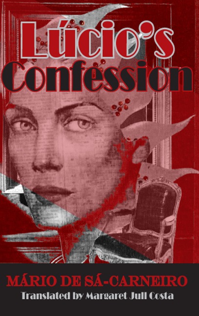 Lucio's Confession - Mario De Sa-Carneiro, Margaret Jull Costa