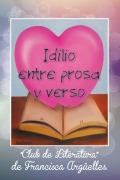 Cover-Bild zum Titel 'Idilio entre prosa y verso' von 'Club de Literatura'