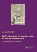 Cover-Bild zum Titel 'Das Mysterium des Menschen im Lichte der psychischen Forschung' von 'Ludwig Deinhard'