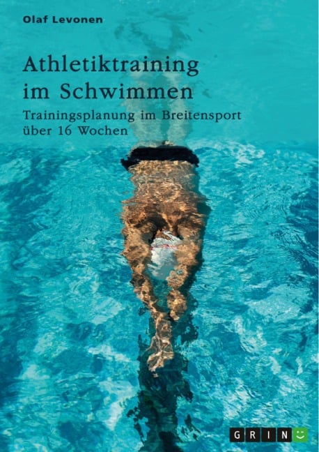 Athletiktraining im Schwimmen - Olaf Levonen