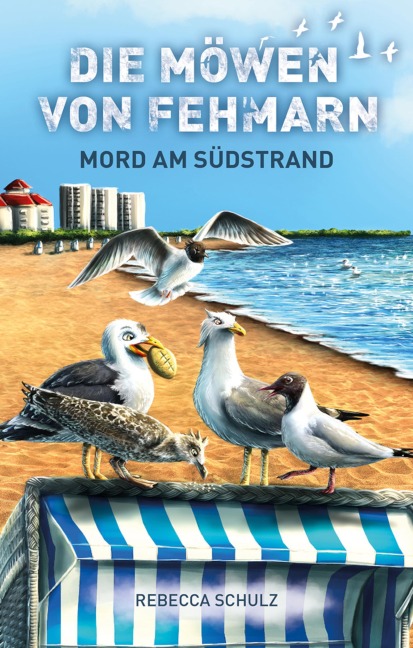 Die Möwen von Fehmarn (Band 1) - Rebecca Schulz