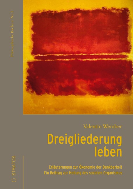 Dreigliederung leben - Valentin Wember