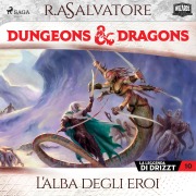 Dungeons & Dragons: L'alba degli eroi - R. A. Salvatore