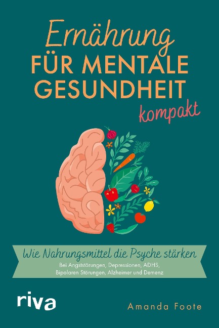 Ernährung für mentale Gesundheit - kompakt - Amanda Foote