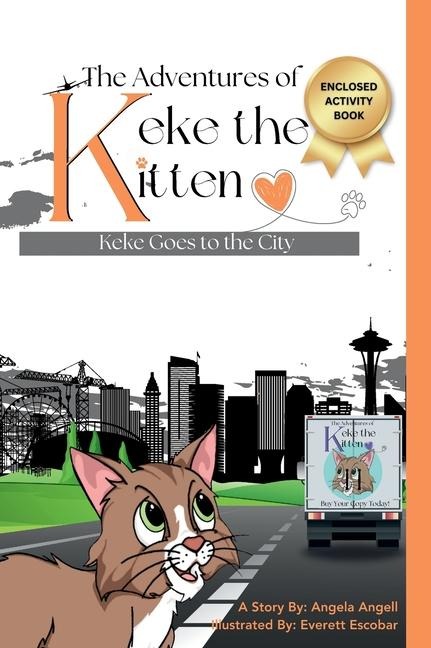 The Adventures of Keke the Kitten - Angela Angell