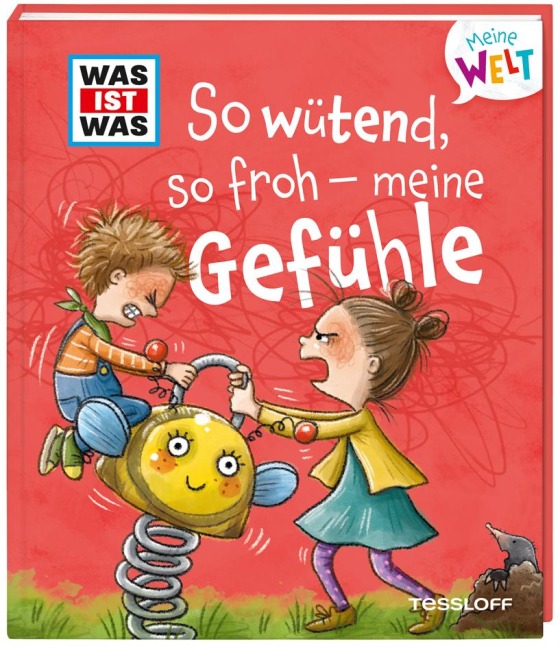 WAS IST WAS Meine Welt Band 1 So wütend, so froh - meine Gefühle - Andrea Weller-Essers