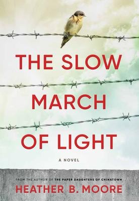 The Slow March of Light - Heather B Moore