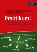 Cover-Bild zum Titel 'Praktikum!' von 'Ulrike Job, Nadia Blüthmann, Christoph Fittschen'
