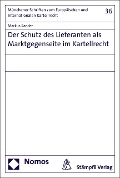 Cover-Bild zum Titel 'Der Schutz des Lieferanten als Marktgegenseite im Kartellrecht' von 'Markus Raeder'
