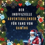 Cover-Bild zum Titel 'Der inoffizielle Adventskalender für Fans von Gaming' von 'Aaron Wolf'