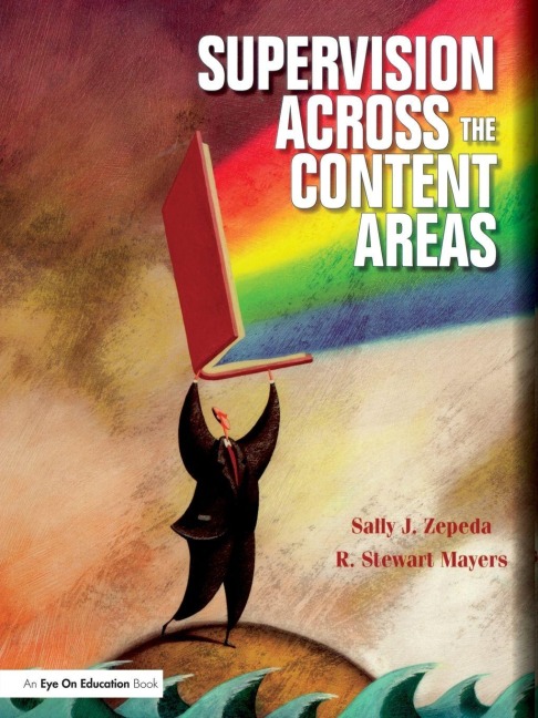 Supervision Across the Content Areas - Sally J. Zepeda, R. Stewart Mayers