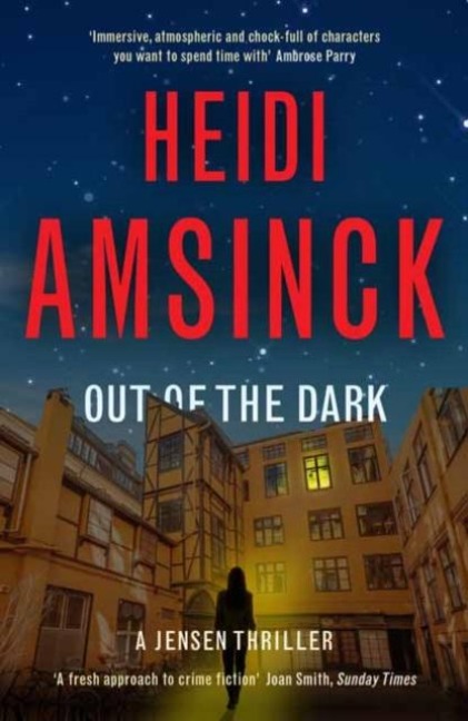 Out of the Dark - Heidi Amsinck