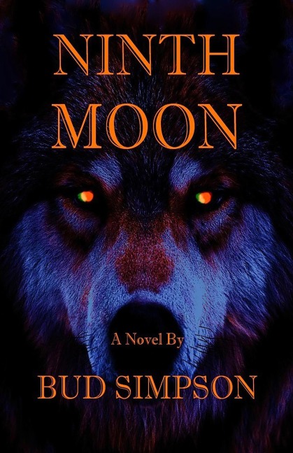 Ninth Moon (Bud Simpson's "Moon", #1) - Bud Simpson