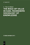 Cover-Bild zum Titel 'The role of value in Karl Mannheims sociology of knowledge' von 'F. Warren Rempel'