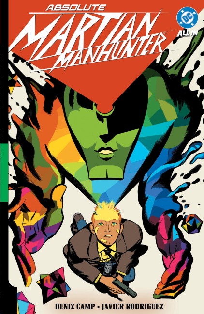 Absolute Martian Manhunter Vol. 1: Martian Vision - Deniz Camp