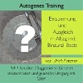 Autogenes Training Entspannung und Ausgleich im Alltag mit Binaural-Beats - Teil 1 - Ulrich Kritzner, Ulrich Kritzner