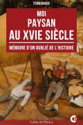 Cover-Bild zum Titel 'Moi, Paysan au XVIe Siècle' von 'Collin De Plancy'