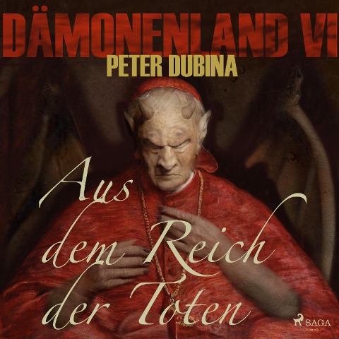Dämonenland, 4: Aus dem Reich der Toten (Ungekürzt) - Peter Dubina