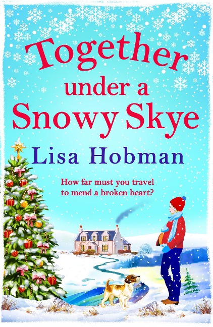 Together Under A Snowy Skye - Lisa Hobman