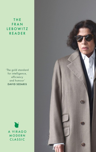 The Fran Lebowitz Reader - Fran Lebowitz