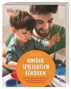 Cover-Bild zum Titel 'Kinder spielerisch fördern' von 'Sandra Pichler, Patricia Pomnitz'