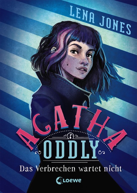 Agatha Oddly (Band 1) - Das Verbrechen wartet nicht - Lena Jones