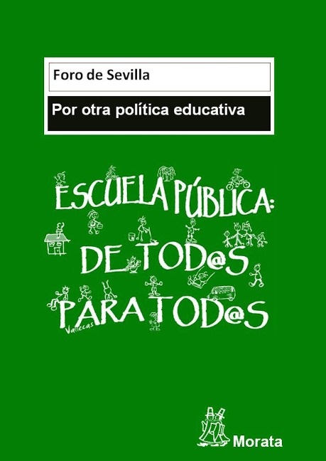 Manifiesto: Por otra política educativa - Foro de Sevilla