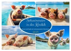 Schweinereien in der Karibik. Sonne und Spaß mit schwimmenden Schweinen (Wandkalender 2025 DIN A2 quer), CALVENDO Monatskalender - Rose Hurley