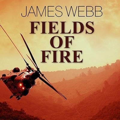 Fields of Fire Lib/E - James Webb