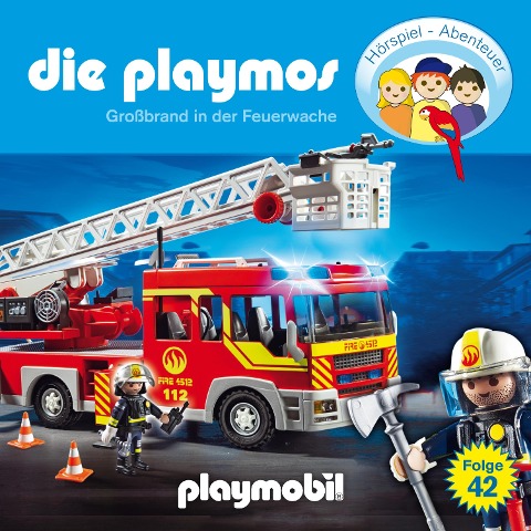 Die Playmos - Das Original Playmobil Hörspiel, Folge 42: Großbrand in der Feuerwache - David Bredel, Florian Fickel