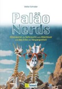 Cover-Bild zum Titel 'Paläo-Nerds' von 'Stefan Schröder'