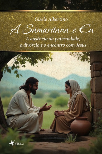 A samaritana e eu - Gisele Albertino