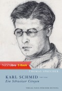 Cover-Bild zum Titel 'Karl Schmid (1907-1974) - ein Schweizer Citoyen' von 'Thomas Sprecher'