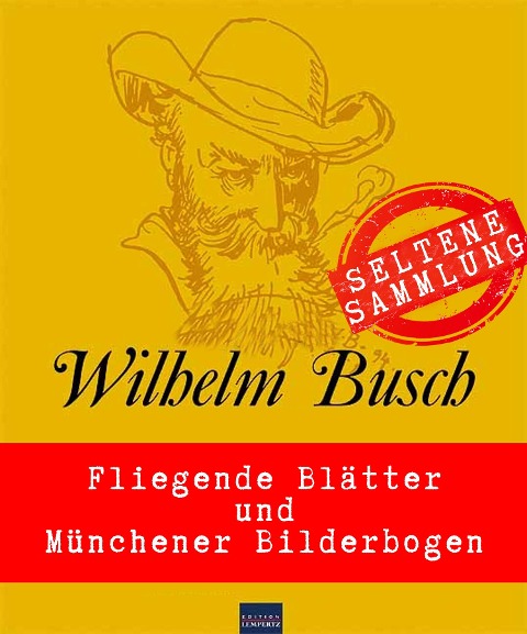 Willhelm Busch: Seltene Sammlung - Wilhelm Busch