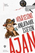 Cover-Bild zum Titel 'Hikayesini Anlatmak Isteyen Ajan' von 'Veysel Altuntas'