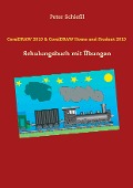 Cover-Bild zum Titel 'CorelDRAW 2019 & CorelDRAW Home and Student Suite 2019' von 'Peter Schießl'