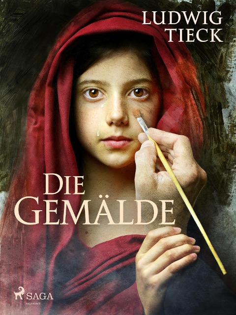 Die Gemälde - Ludwig Tieck